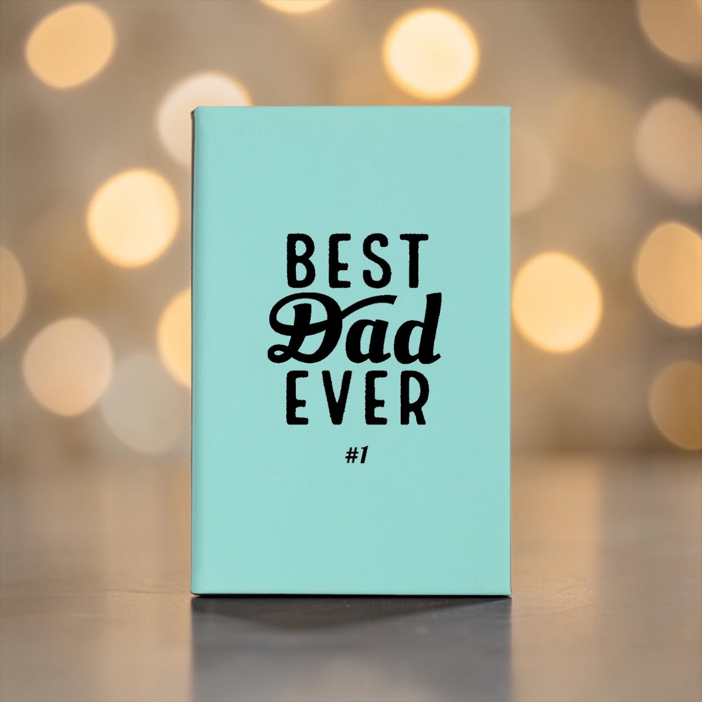 Faux Leather Lined Journal: Best Dad Ever - Gift For Dad