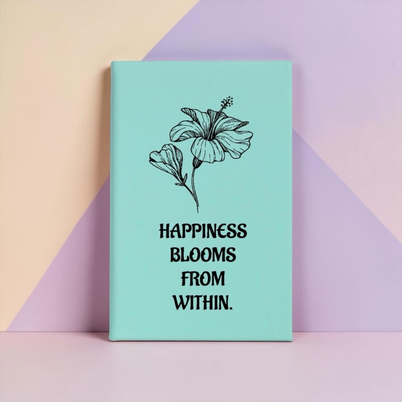 Faux Leather Lined Journal: Happiness Blooms Flower