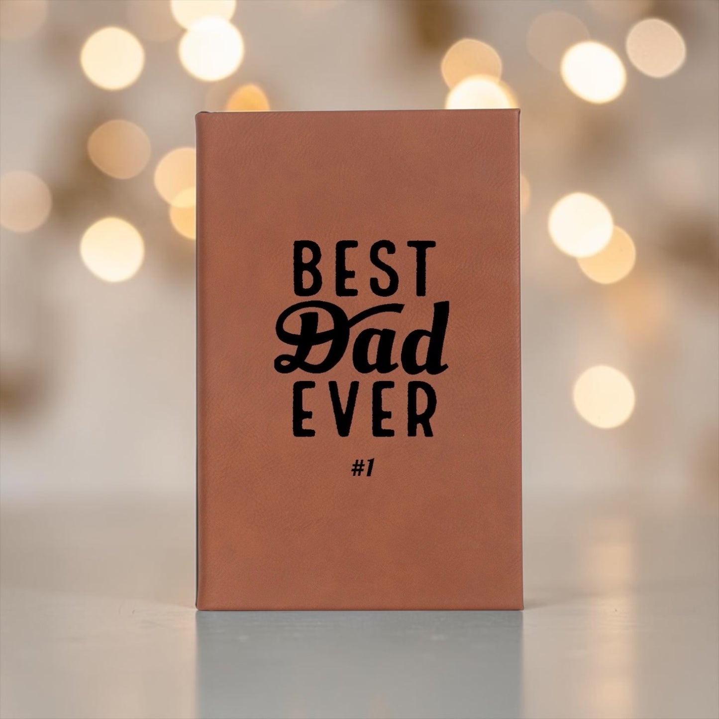 Faux Leather Lined Journal: Best Dad Ever - Gift For Dad